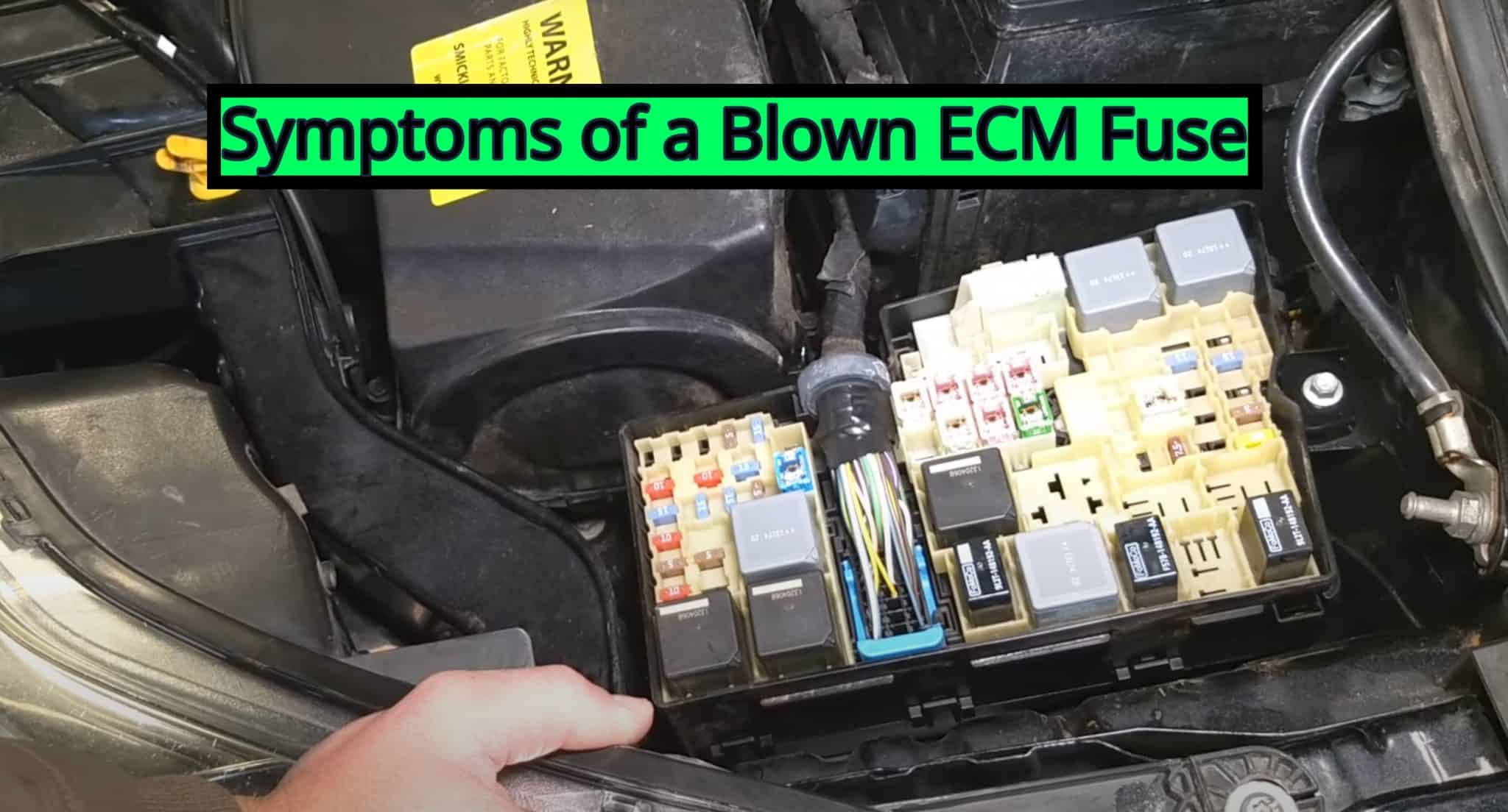 ECM Fuse Blowing 5 Symptoms, Causes & How To Fix