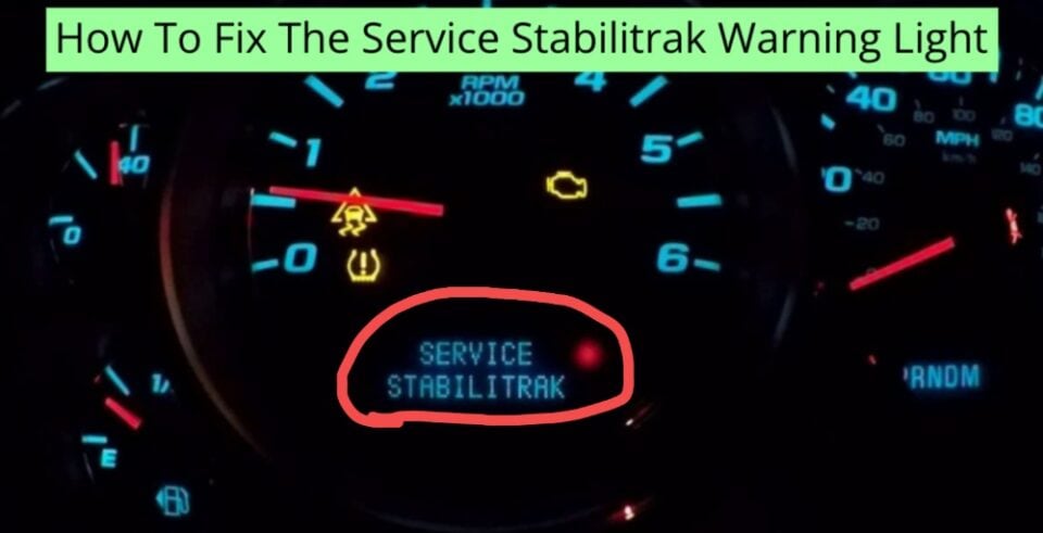 Service StabiliTrak Warning Light Common Causes Fixes service-stabilitrak-warning-light-common-causes-fixes